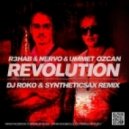 R3HAB & NERVO & UMMET OZCAN - REVOLUTION (DJ ROKO & SYNTHETICSAX REMIX) (DJ ROKO & SYNTHETICSAX REMIX)