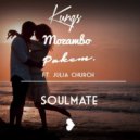 Mozambo, Pakem & Kungs feat. Julia Church - Soulmate (Original mix)