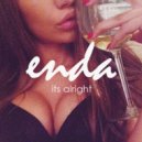Enda - Its Alright