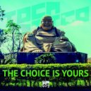 Tocadisco - The Choice is Yours
