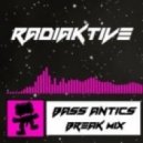 RaDiaKTiVe - Bass Antics