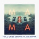 2Pac - Hold On Be Strong Vs. Big Poppa