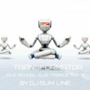 DJ.Slim Line - TranceFormator