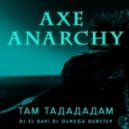 AXE - Там Тадададам