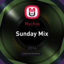 Muchos - Sunday Mix