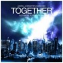 Axwell & Sebastian Ingrosso - Together (Alexandre Fossard Remix)