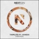 ThimLife feat. Vanessa - Friends