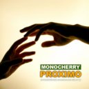 Monocherry - Proximo