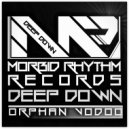 Deep Down - Orphan Voodoos