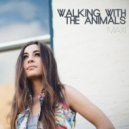 Maxi - Walking With The Animals