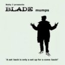 Blade - Mumps