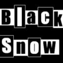 Black Snow - Dont Give Up