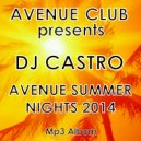 DJ CASTRO - 01 Avenue Summer Nights - Part I