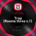 SHAFORD - Trap