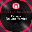 3LAU, Paris & Simo feat. Bright Lights - Escape