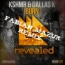 KSHMR & DallasK - Burn (Fabian Mazur Remix)