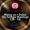 MOT vs. Rolvario - Мама я в Дубае (DJ S3Rgio Mashup)