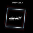 Tutulsky - Why Not Mix