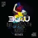 3LAU ft. Bright Lights - How You Love Me