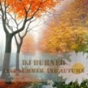 DJ BURNer - Line summer and autumn