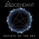 Ascendant - Outlets Of The Sky (Original mix)