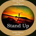 Danny Darko Feat. Jamie Bailey - Stand Up
