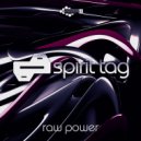 Spirit Tag - Raw Power