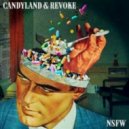 Candyland & Revoke - NSFW (Original mix)