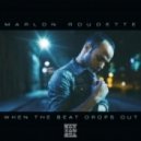 Marlon Roudette - When The Beat Drops Out
