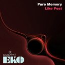 Like Post - Pure Memory