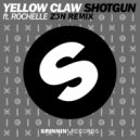 Yellow Claw feat. Rochelle - Shotgun