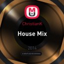 ChristianK - House Mix ()