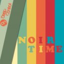 Deep Control - Noir Time
