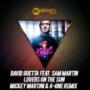 David Guetta feat. Sam Martin - Lovers On The Sun (Mickey Martini & A-One Remix) (Mickey Martini & A-One Remix)