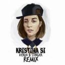 Kristina Si - Ну Ну Да (KENZA & STINGER Remix) (KENZA & STINGER REMIX)