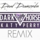 Katy Perry feat. Juicy J - Dark Horse (Dead Diamonds Remix)