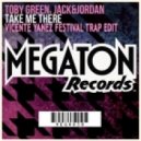 Toby Green, Jack&Jordan - Take Me There