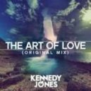 Kennedy Jones - The Art Of Love