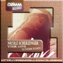 Nicole Scherzinger - Your Love