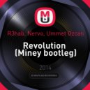 R3hab, Nervo, Ummet Ozcan - Revolution