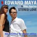 Edward Maya & Vika Jigulina - Stereo Love (Mr. Moonlight Remix)
