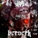 Lord Swan3x & Kanevsky feat. Hazy Flow - Berserk (Original mix)