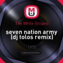 The White Stripes - seven nation army
