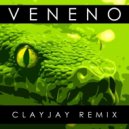 Beauty Brain - Veneno (Clayjay Remix)
