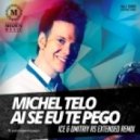 Michel Telo - Ai Se Eu Te Pego (Ice & Dmitriy Rs Extended Remix)