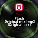 Slark - Flash (Original mix)