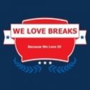 We Love Breaks - PrOxY DJ MEGA FM