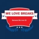 We Love Breaks - PrOxY DJ MEGA FM (20.10.2014)