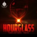 Them Lost Boys X Treyis - Hourglass