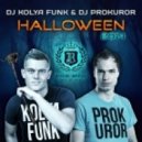 DJ Kolya Funk & DJ Prokuror - Halloween 2014